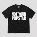 NOT YOUR POPSTAR (black)