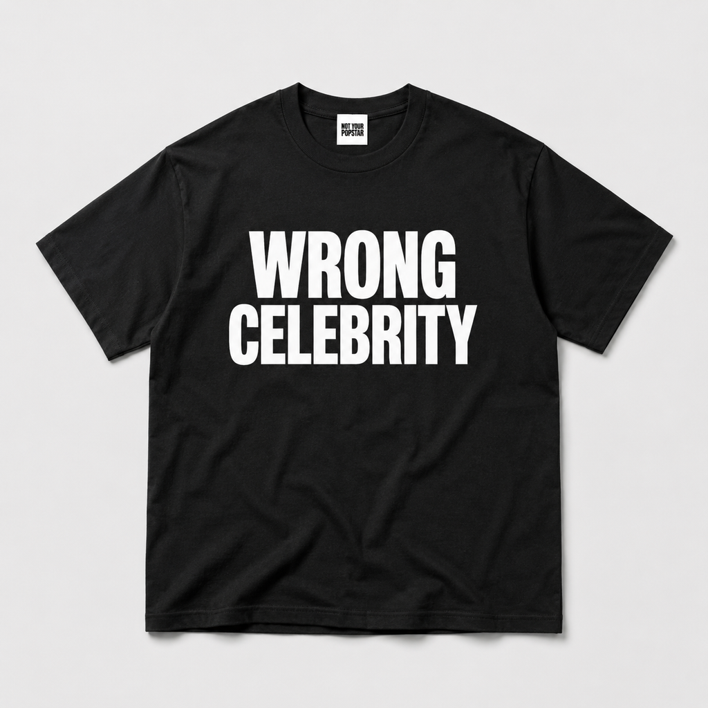 WRONG CELEBRITY (black)